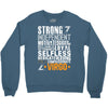 Strong Independent Motivated Virgo Crewneck Sweatshirt