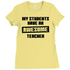 my students have an awesome teacher Ladies Fitted T-Shirt