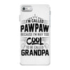 I Am Called Pawpaw... iPhone 7 Case