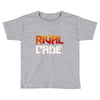 Rivalcade Toddler T-shirt
