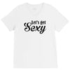 lets get sexy V-Neck Tee