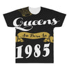 queens are born in 1985 All Over Men's T-shirt