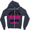 I've Been Called A Lot Of Names But Aunt Is My Favorite Zipper Hoodie