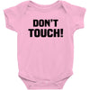 Don't Touch Baby Bodysuit