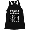 it's just a bunch of hocus pocus Racerback Tank