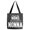 Only The Best Moms Get Promoted To Nonna Tote Bags