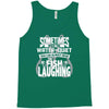 you can almost hear the fish laughing! Tank Top
