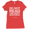 do not read the next sentence Ladies Fitted T-Shirt