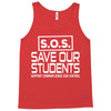 S.O.S. Save Our Students Tank Top