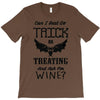 trick or treating &amp; ask for wine T-Shirt
