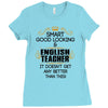 smart good looking english teacher profession Ladies Fitted T-Shirt