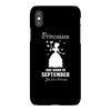 Princesses Are Born in September Yes I'm a Princess iPhoneX