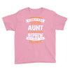 Super Cool Aunt Of A Freaking Awesome Nephew Youth Tee