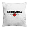 Chingona Throw Pillow