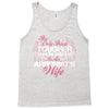 The Only Thing Tougher Than An Arborist Is An Arborist's Wife Tank Top