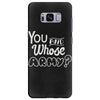 you and whose army Samsung Galaxy S8 Plus