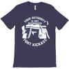your authority is not recognized in fort kickass T-Shirt