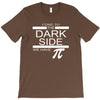 come to dark side we have pi T-Shirt