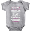 Warning I Belong To A Trucker Baby Onesie