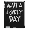 waht a lovely day iPad 3 and 4 Case