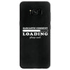 Sarcastic Comment Loading Please Wait Samsung Galaxy S8