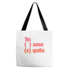 Te amo - Te quila Tote Bags
