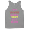 Every Brunette Needs A Blonde Best Friend Tank Top