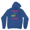happy laft day of school Unisex Hoodie