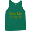 kiss me i'm irish Tank Top