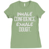 inhale confidence exhale doubt Ladies Fitted T-Shirt