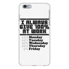 always give 100 percent iPhone 6 Plus/6s Plus Case