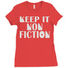 keep it nonfiction Ladies Fitted T-Shirt