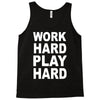 work out play hard funny Tank Top