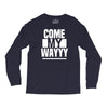come my way Long Sleeve Shirts