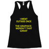 i went outside once Racerback Tank