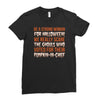 be a strong woman for halloween! Ladies Fitted T-Shirt