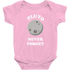 pluto Never Forget Baby Bodysuit