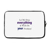 drop everything Laptop sleeve