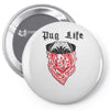 pug life Pin-back button