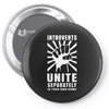 introverts Unite Separately in Your Own Homes Pin-back button