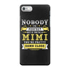 Nobody Is Perfect But If You Are A Mimi You Are Pretty Damn Close, Nob iPhone 7 Case