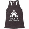 Like A God Church Racerback Tank
