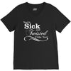 you're sick and twisted, i like you! V-Neck Tee