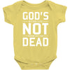 god's not dead Baby Onesie