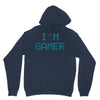 I'm Gamer Unisex Hoodie