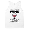 i could give up wine Tank Top