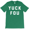 yuck fou T-Shirt