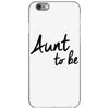 aunt to be iPhone 6/6s Case