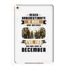 Never Underestimate A Man Who Watches The 100 And Was Born in December iPad Mini 4