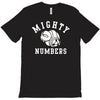 mighty numbers T-Shirt